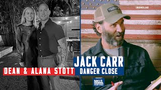 Be Relentless with Dean and Alana Stott - Danger Close with Jack Carr