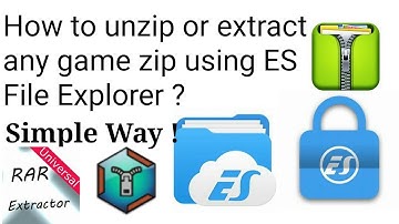 How to extract game zip || Latest 2018 using ES File Explorer