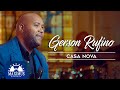 Gerson Rufino - Casa Nova (Clipe Oficial Maximus Records)