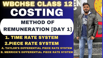 LABOUR / METHOD OF REMUNERATION [DAY 1] | WBCHSE CLASS 12 COSTING |