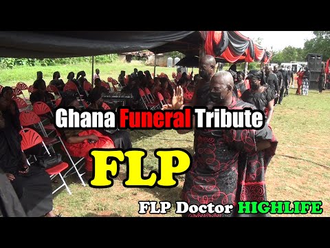 (FLP) Ghana Funeral Tribute Highlife FLP