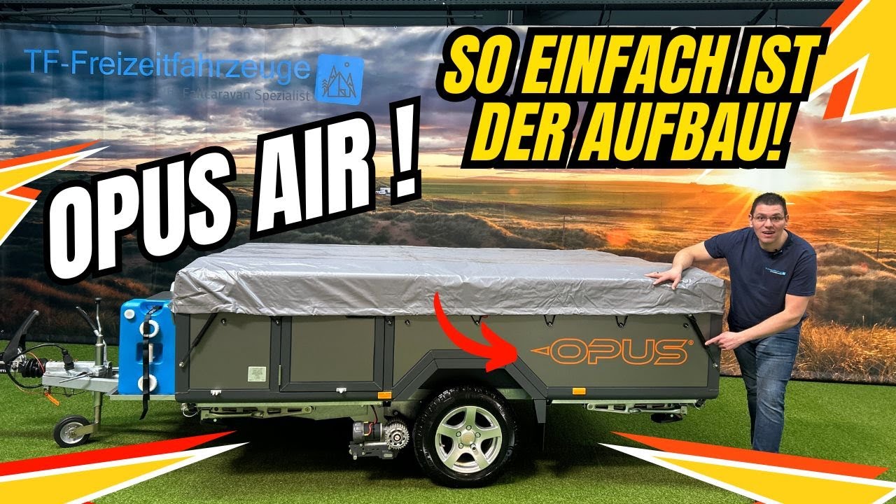 In Minuten aufgebaut! OPUS ALL-ROAD Atlas AIR – der ultimative Faltcamper! Zeltanhänger + Wohnwagen