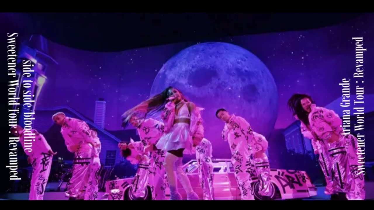 Ariana Grande - ‘side to side/bloodline’ - (Sweetener World Tour : Revamped Studio Versions) 