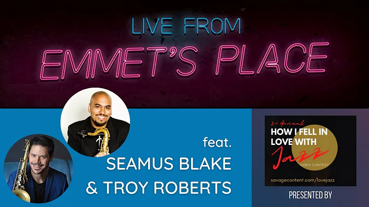 Live From Emmet's Place Vol. 71 - Seamus Blake & T...