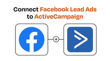 How to Connect Facebook Lead Ads to ActiveCampaign - Easy Integration