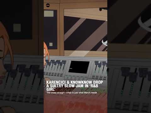 KARENCICI KNOWKNOW DROP A SULTRY SLOW JAM IN R B GIRL