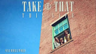 Take That - One More Word (Lyric video)