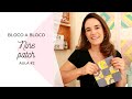 BLOCO NINE PATCH | #2 Bloco a Bloco | Pontinhos de Minas | Renata von Randow