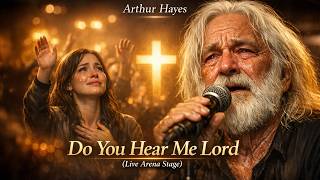 50,000 Voices in One Prayer_ Arthur Hayes  - DO YOU HEAR ME, LORD_ (Live Stadium Performance)
