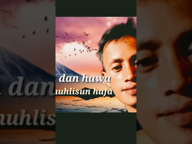 adam dan hawa cover muhlisun hafa #shortvideo #vidioterbaru class=