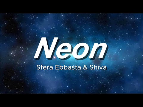 Sfera Ebbasta & shiva - Neon (Testo ufficiale/lyrics) sottotitoli in italiano