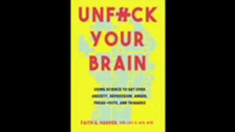 Unf#ck Your Brain
