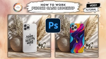 How to work with Phone Case Mockups in Photoshop - Add and Edit Desings