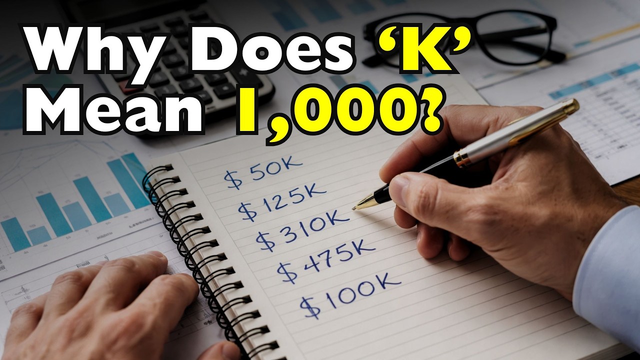 Why Do We Use 'K' for a Thousand? [ID0612]