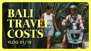 Bali Travel Costs - All You Need To Know Vlog 1 Of 10