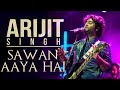 Mohabbat barsa dena tu sawan aaya hai | Arijit Singh Live