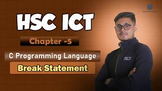 Break statement in C Programming with Example | HSC ICT | MedhaGhar Academy