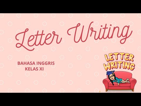 LETTER WRITING - PERSONAL LETTER - KELAS 11 BAHASA INGGRIS