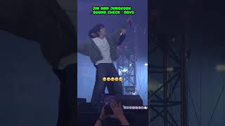 Jin And Jungkook. Soundcheck Day 2