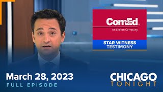 March 28, 2023 Full Episode — Chicago Tonight