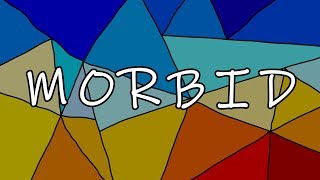 Morbid