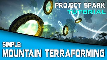Project Spark Tutorial: "Simple Mountain Terraforming"