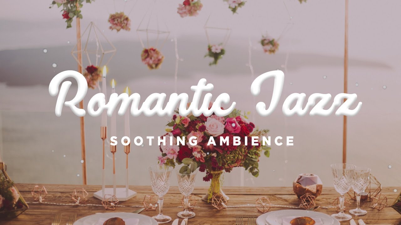 Romantic Jazz Music Smooth Jazz Saxophone for Fine Dining, Romantic