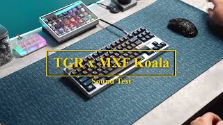 TGR x MXF Koala Keyboard Sound Test | Huano Caramel Latte Linear Switches