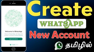 How To Create Whatsapp New Account In Tamil | Open Whatsapp Account