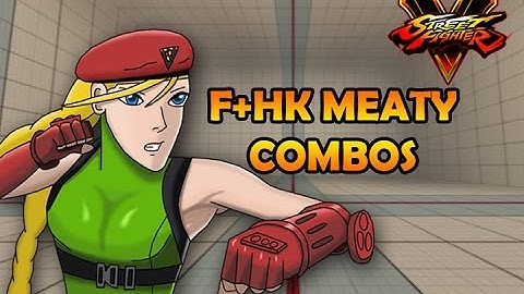 SFV Beta: Meaty F+HK xx St.MP w/ Cammy