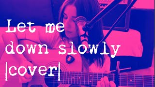 Let Me Down Slowly - Alec Benjamin |Guitar Cover Viktoria Keski|