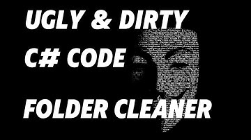 C# Folder Cleaner (File Organizer) | Messy Coding Without Best Practices