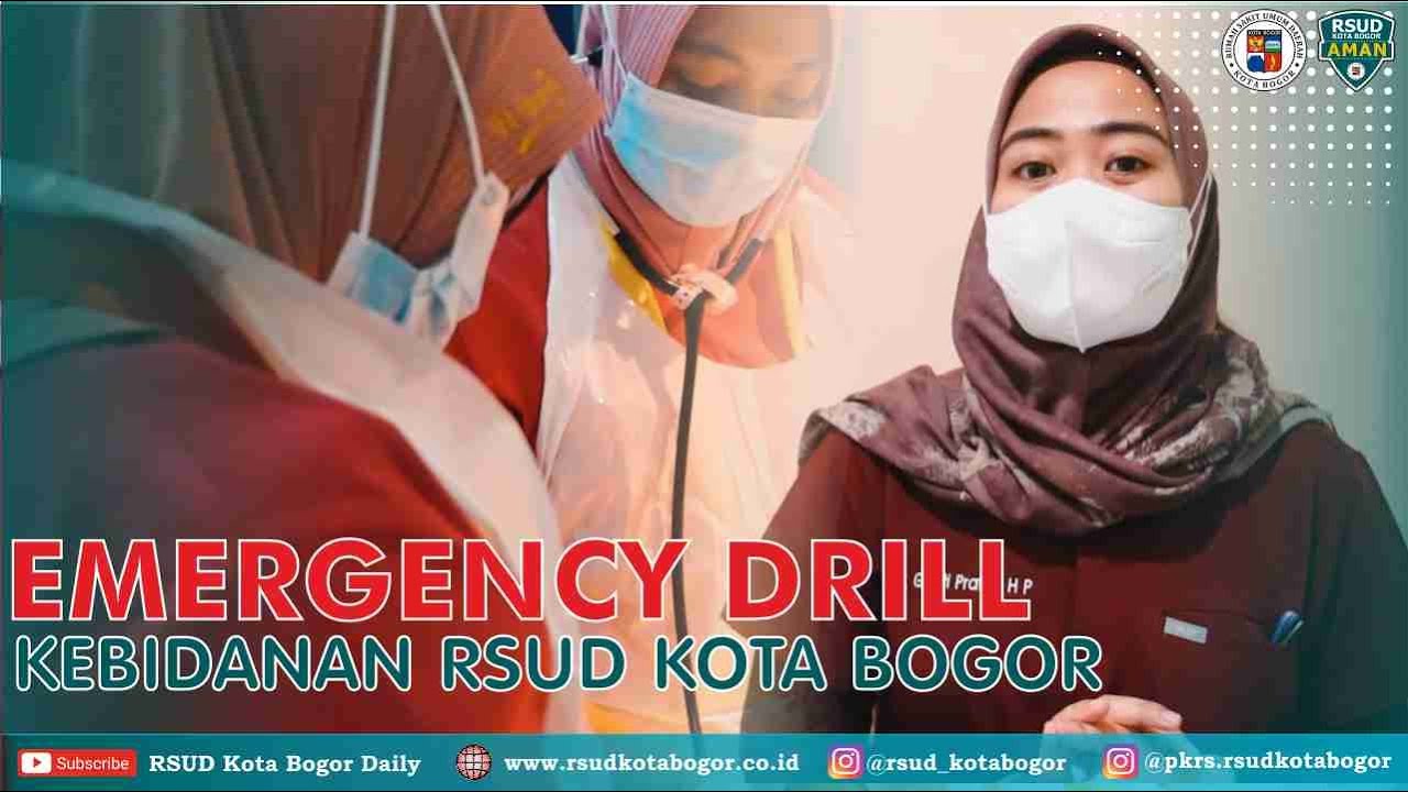SIMULASI DRILL EMERGENCY KEBIDANAN RSUD KOTA BOGOR YouTube