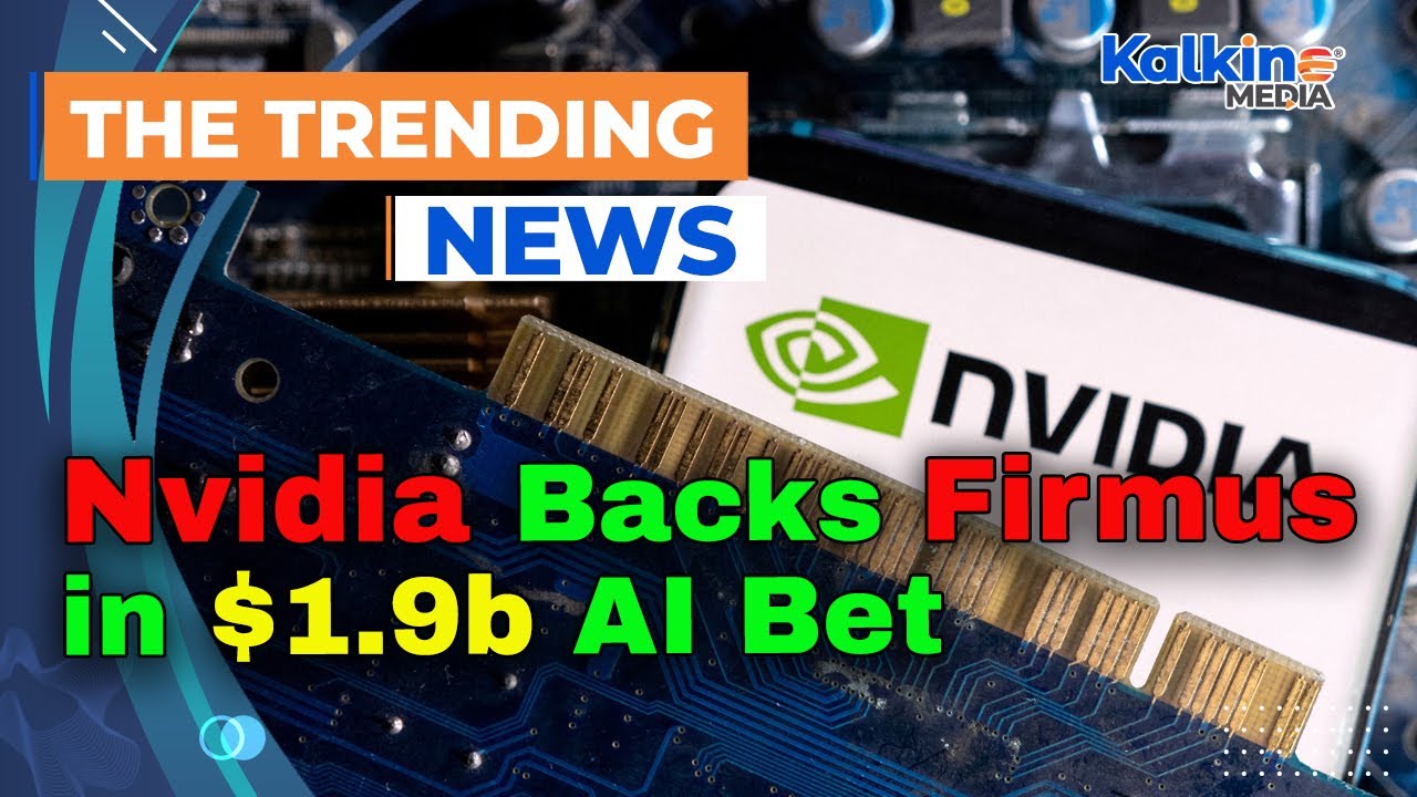 Nvidia Backs Firmus in $1.9b AI Bet