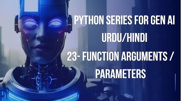 23- Arguments and Parameters | Python for Generative AI Beginner to Advance Urdu/Hindi 2025