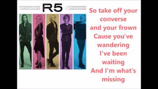 R5 what you're missing Lyrics