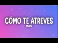 Morat - Cómo Te Atreves (Letra/Lyrics)