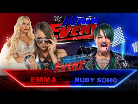 MAIN EVENT EMMA VS RUBY SOHO - YouTube