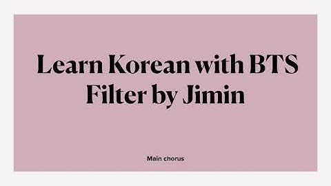Learn Korean with BTS Filter by Jimin (Beginner)