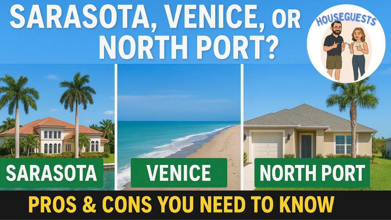 Living in Sarasota, Venice, or North Port? Pros & Cons You Need to Know