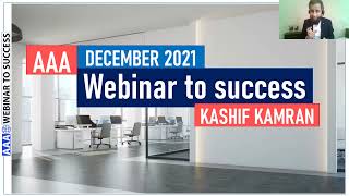 AAA (P7) by KK - Day 01 - December 2021 - Advanced Audit & Assurance ACCA Exam Approach Webinars MNN