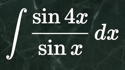1. How to Integrate sin(4x)/sin(x) | Trigonometric Simplification Step by Step