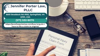 How Long Do I Have to File a Claim in Virginia? by Jennifer Porter