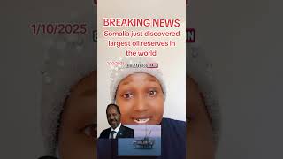 somalia just discovered largest oil reserves in the world #somalialatestnews