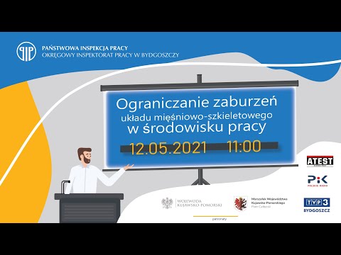 Ograniczanie zaburzeń układu mięśniowo-szkieletowego w środowisku pracy - PIP OIP Bydgoszcz