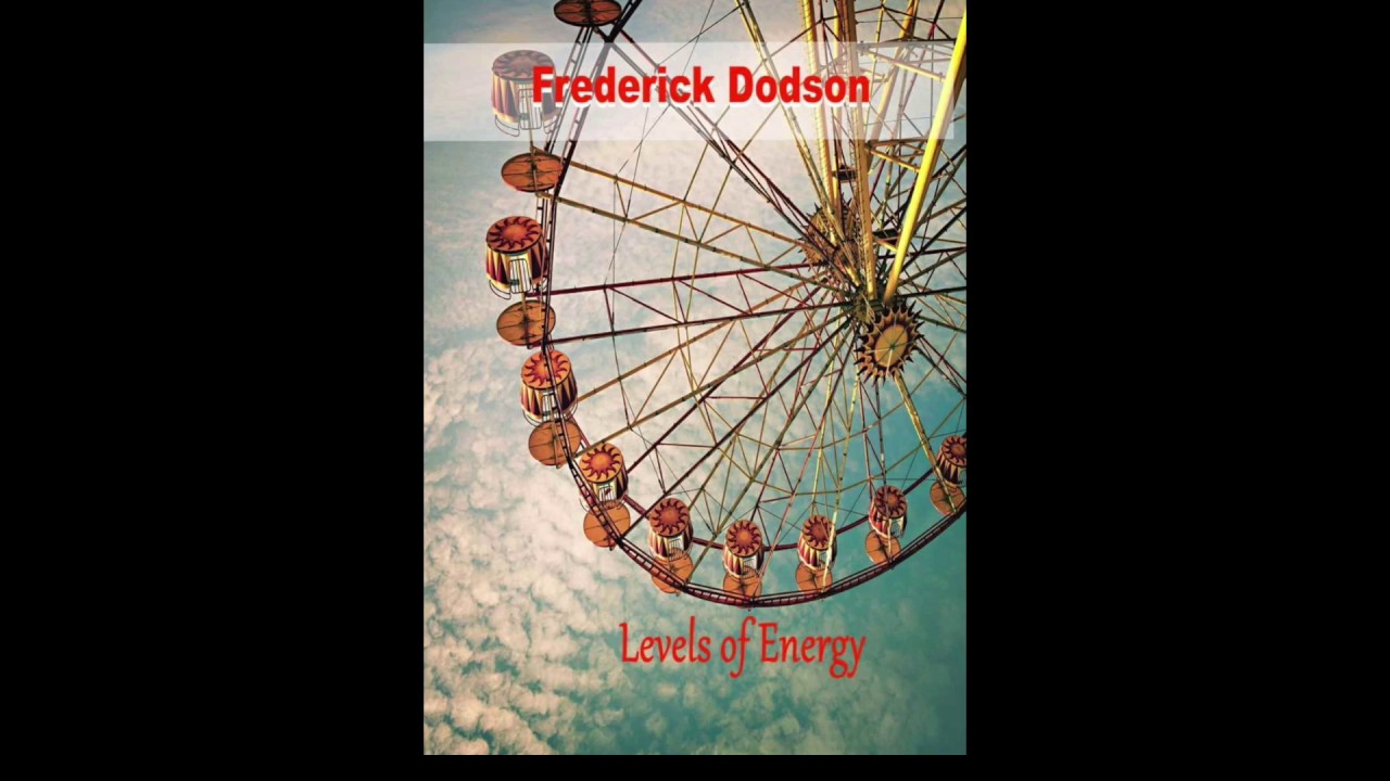 Fred Dodson Audiobook Excerpt - Levels of Energy