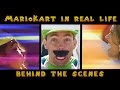 Mario Kart in Real Life - Behind The Scenes