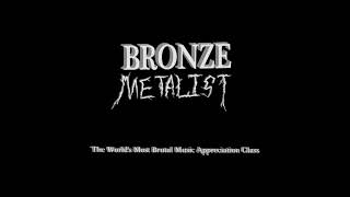 Bronze Metalist Ep. 223: The Hum Goes On Forever