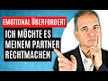 Emotionale Überforderung aus Liebe zum Partner | Was hilft?