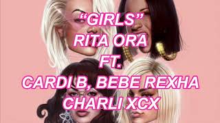 ★日本語訳★Girls - Rita Ora ft. Cardi B, Bebe Rexha , Charli XCX